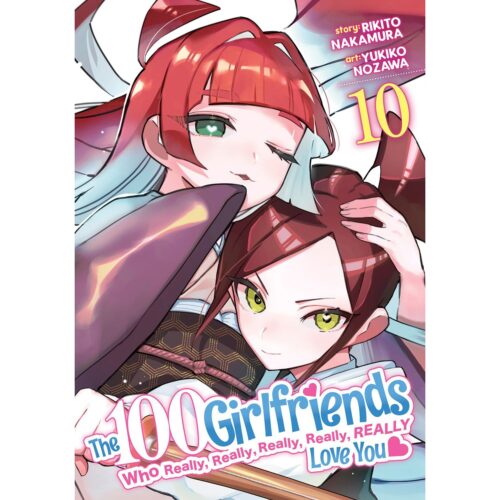 The 100 Girlfriends Who Really, Really, Really, Really, Really Love You - Vol 10
