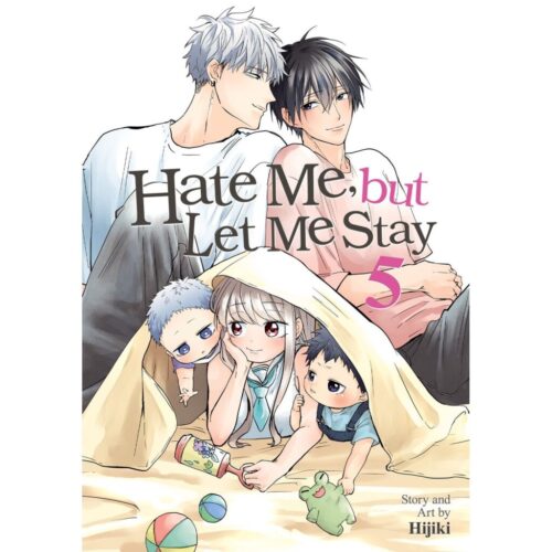 Hate Me, but Let Me Stay - Vol 05