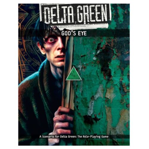 Delta Green RPG: Gods Eye
