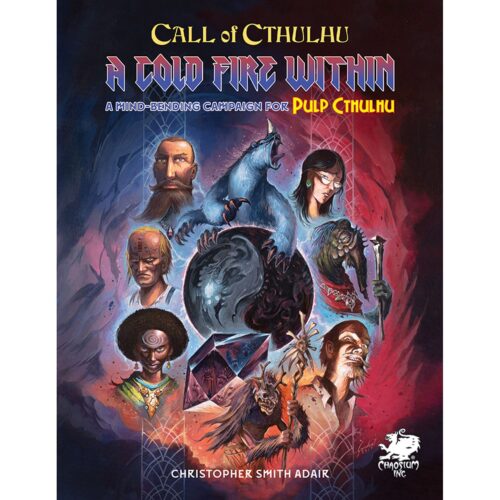 Call of Cthulhu RPG 7th Pulp Cthulhu - Cold Fire Within
