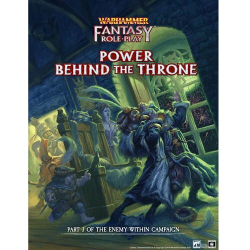 Warhammer Fantasy RPG 4th Enemy Within Campaign Directors Cut - Vol. 3: Power Behind the Throne