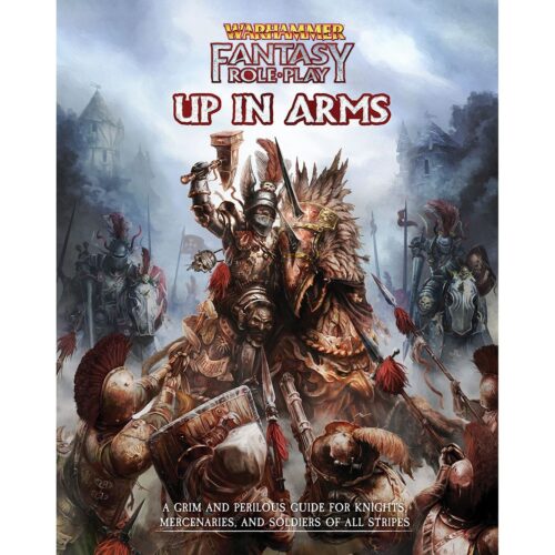 Warhammer Fantasy RPG 4th Up In Arms