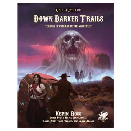 Call of Cthulhu RPG Down Darker Trails - Cthulhu in the Wild West Hardcover