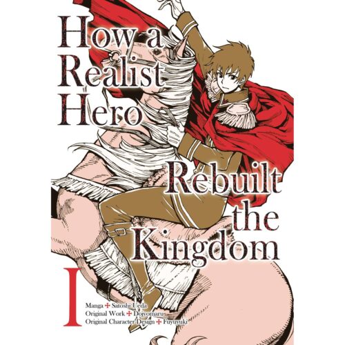 How a Realist Hero Rebuilt Kingdom Omnibus Vol 01