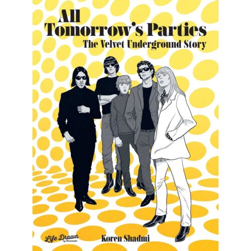 All Tomorrows Parties Velvet Underground Story
