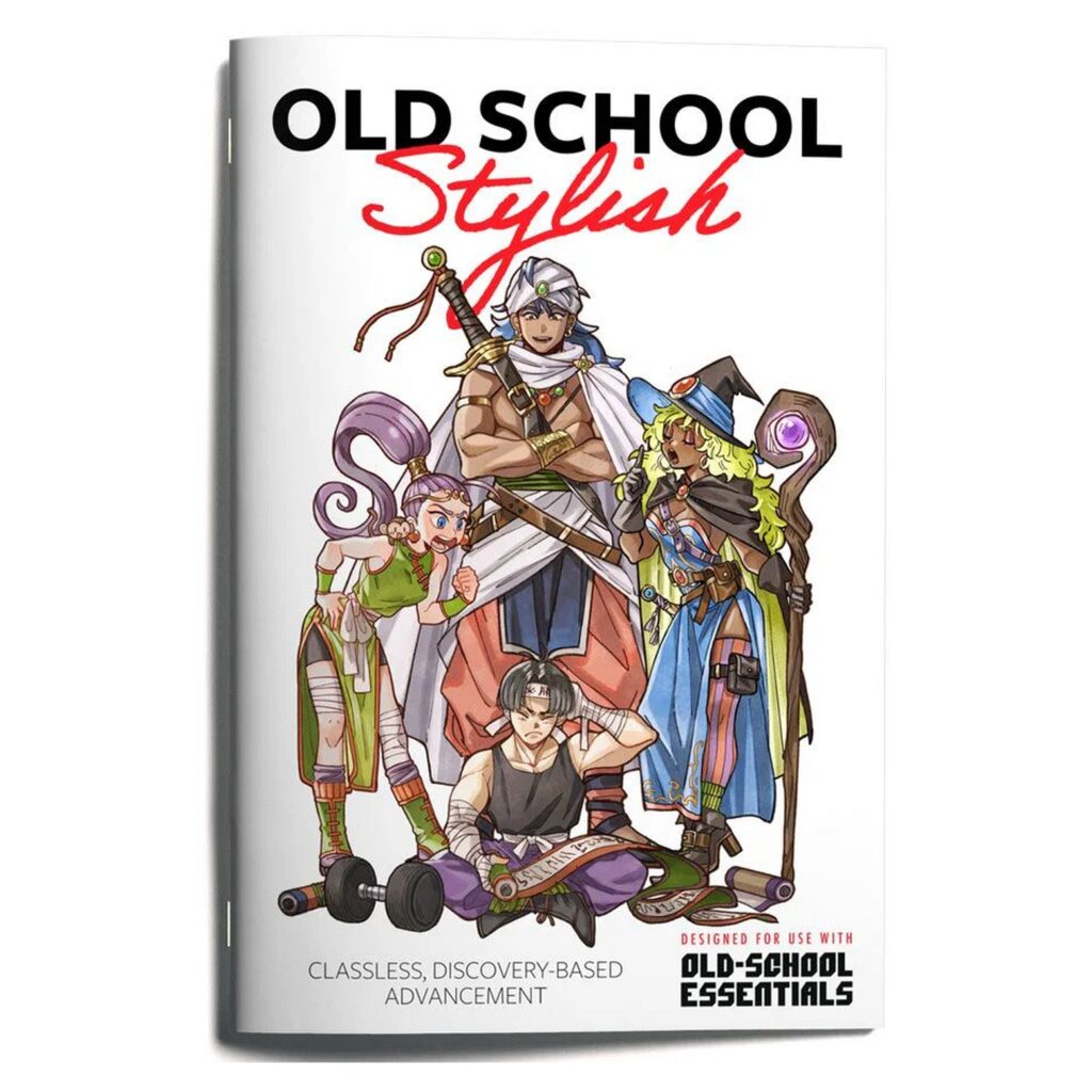 Old-School Essentials Old School Stylish