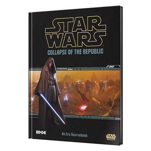 Star Wars RPG (FFG) Collapse of the Republic