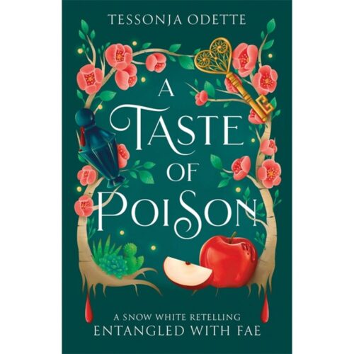 A Taste of Poison: A Snow White Retelling (Entangled with Fae)