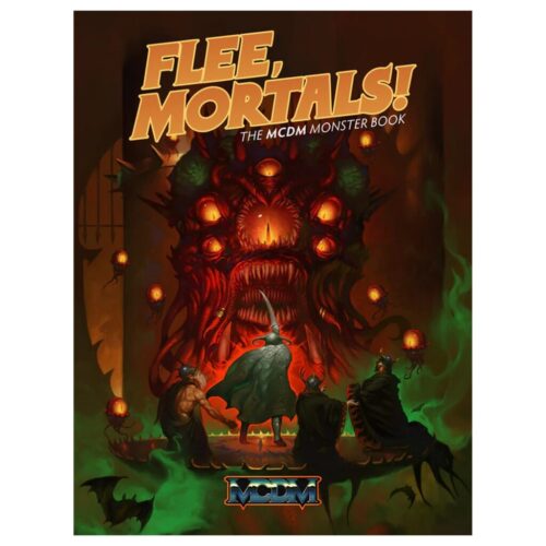 Flee, Mortals! The MCDM Monster Book