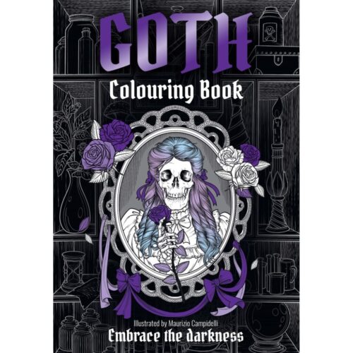 Goth Colouring Book: Embrace the Darknes