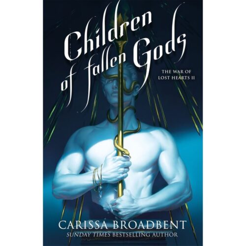 Children of Fallen Gods (The War of Lost Hearts 2)