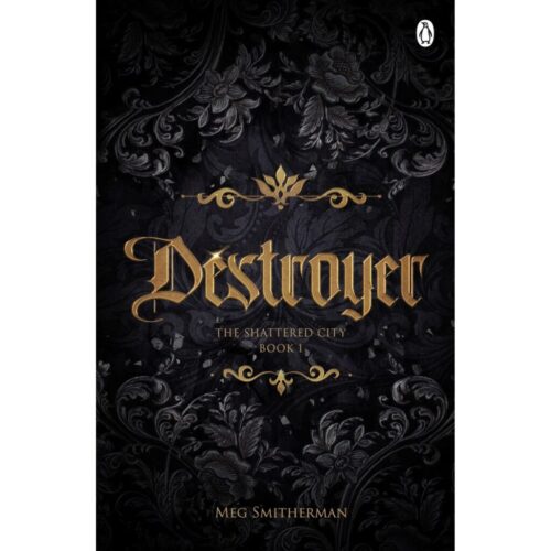 Destroyer (The Shattered City book 1)