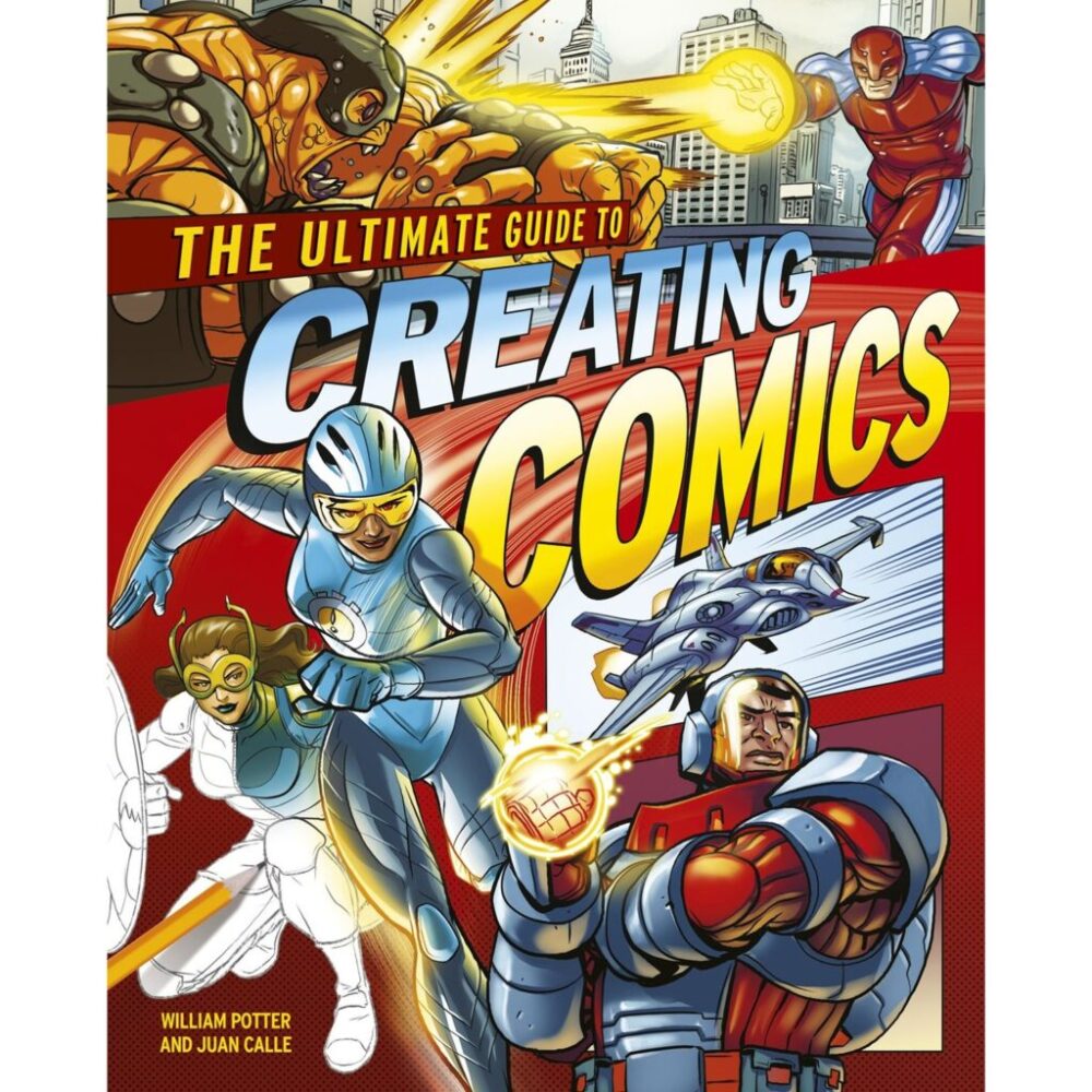 The Ultimate Guide to Creating Comics | Nexus vefverslun