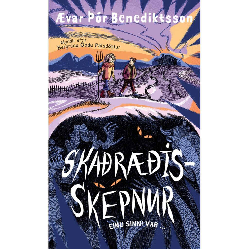 Skaðræðisskepnur – Einu sinni var