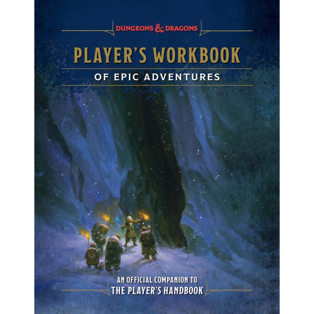 Player's Workbook of Epic Adventures (Dungeons & Dragons): An
