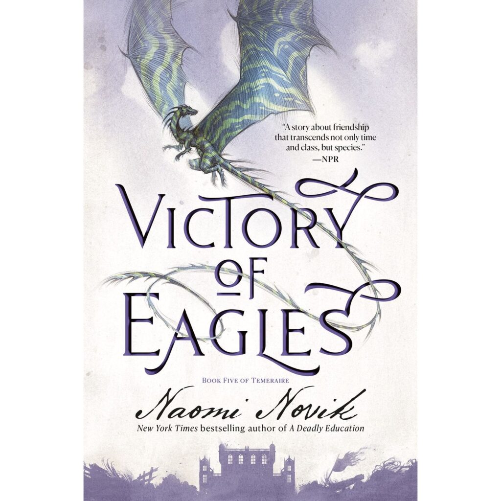 Victory of Eagles (Temeraire vol 5)