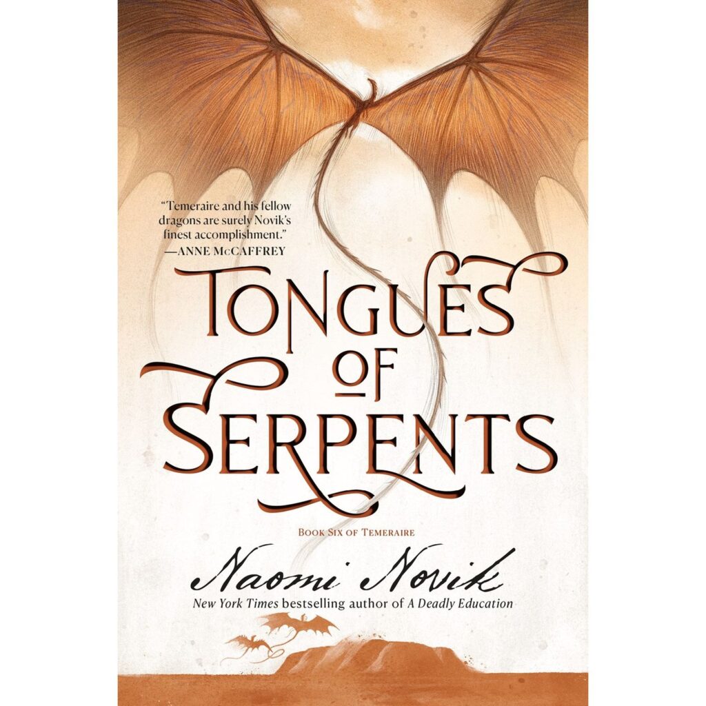 Tongues of Serpents (Temeraire vol 6)