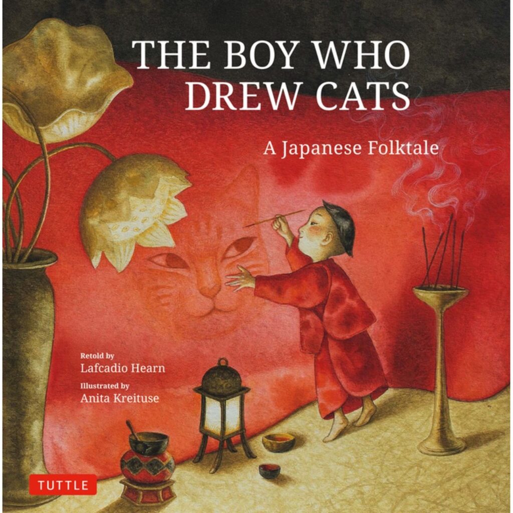 The Boy Who Drew Cats : A Japanese Folktale