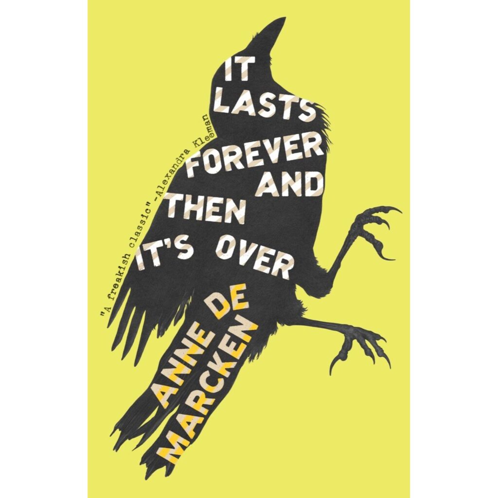 It Lasts Forever And Then It’s Over