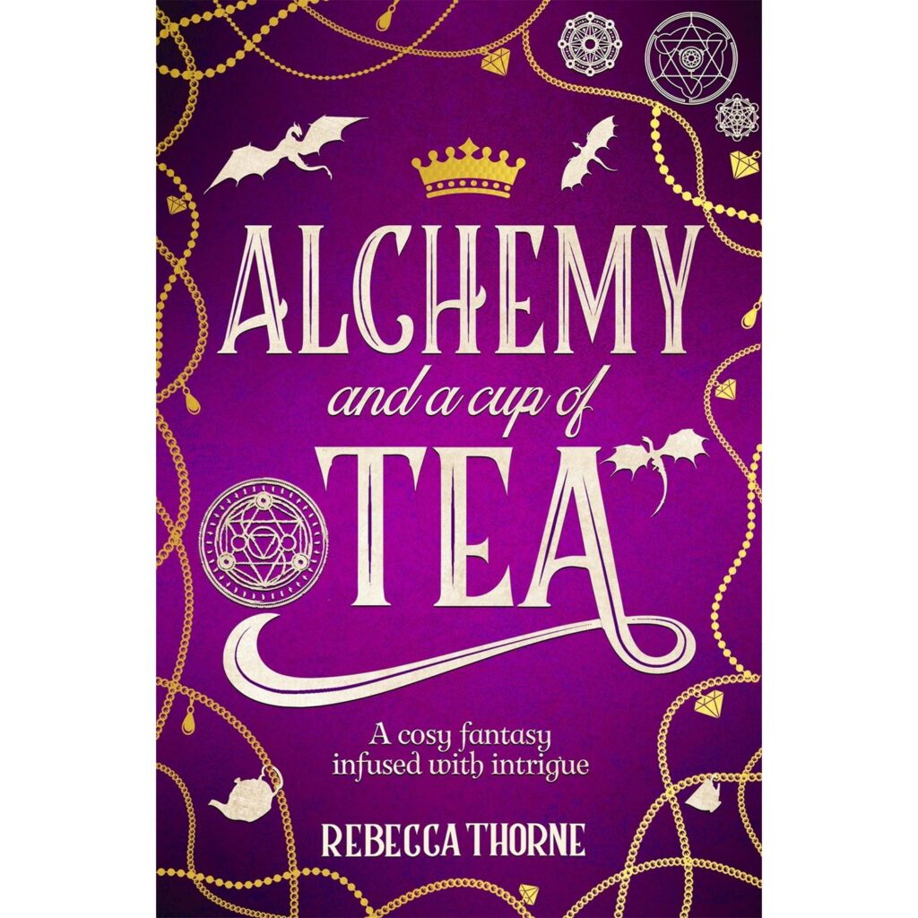 Alchemy and a cup of Tea (Tomes & Tea 4)