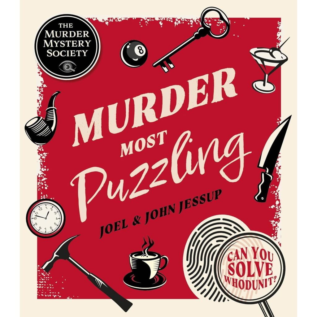 Murder Most Puzzling: The Murder Mystery