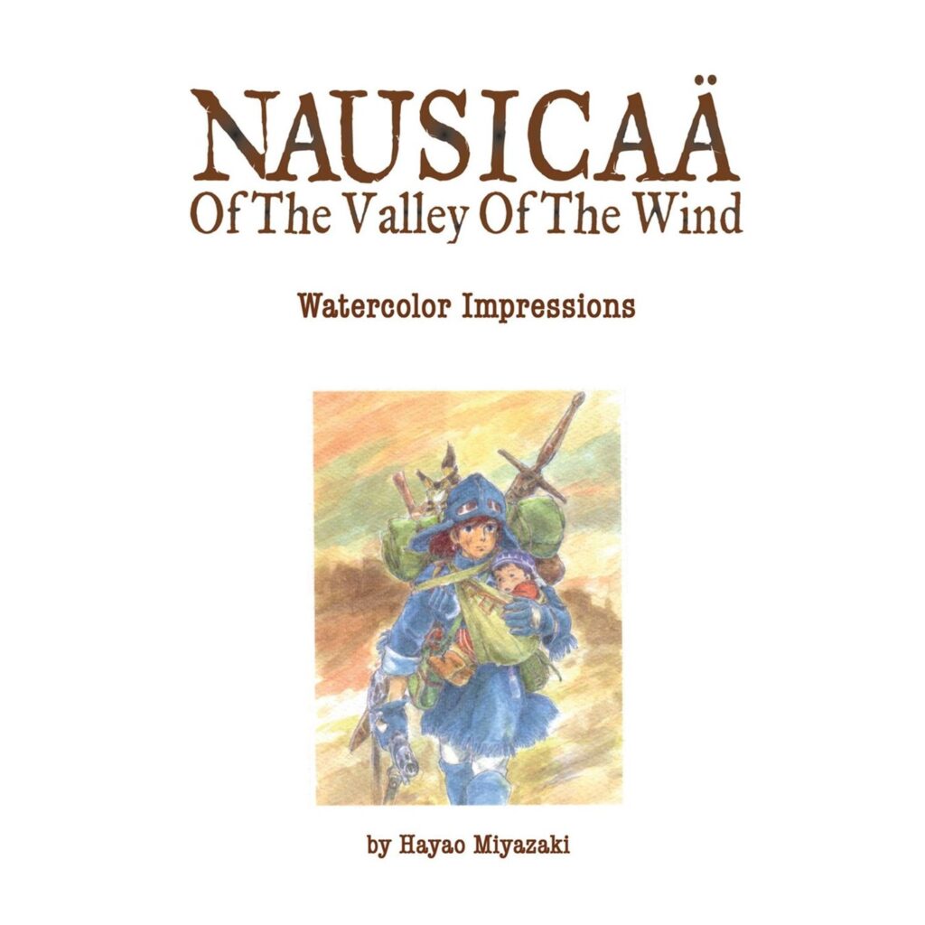 Nausicaä of the Valley of the Wind: Watercolor Impressions