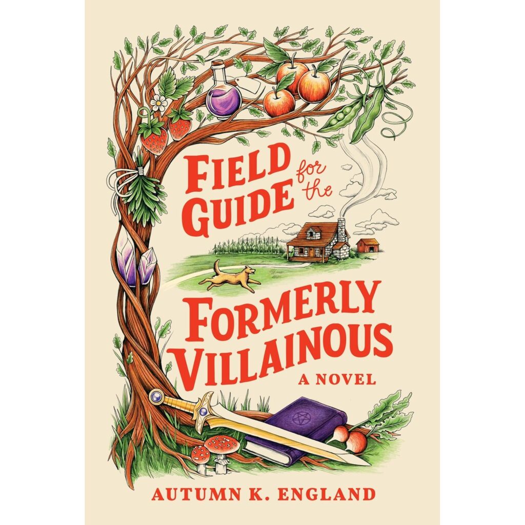 Field Guide for the Formerly Villainous