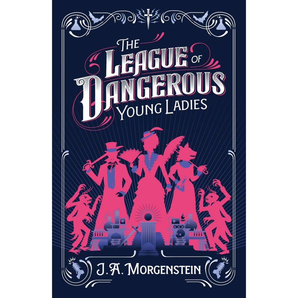 The League of Dangerous Young Ladies
