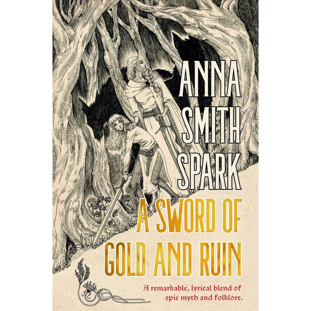A Sword of Gold and Ruin (Special Edition)