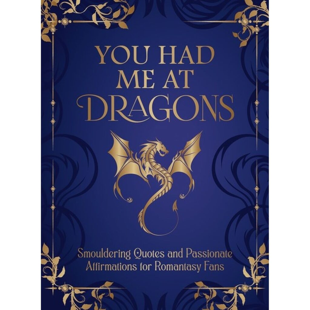 You Had Me at Dragons