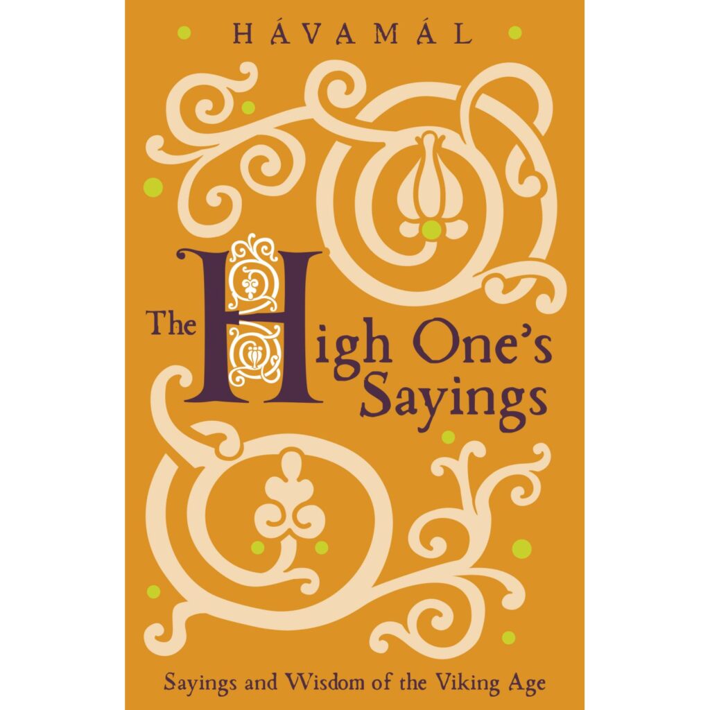 The High One’s Sayings: Hávamál
