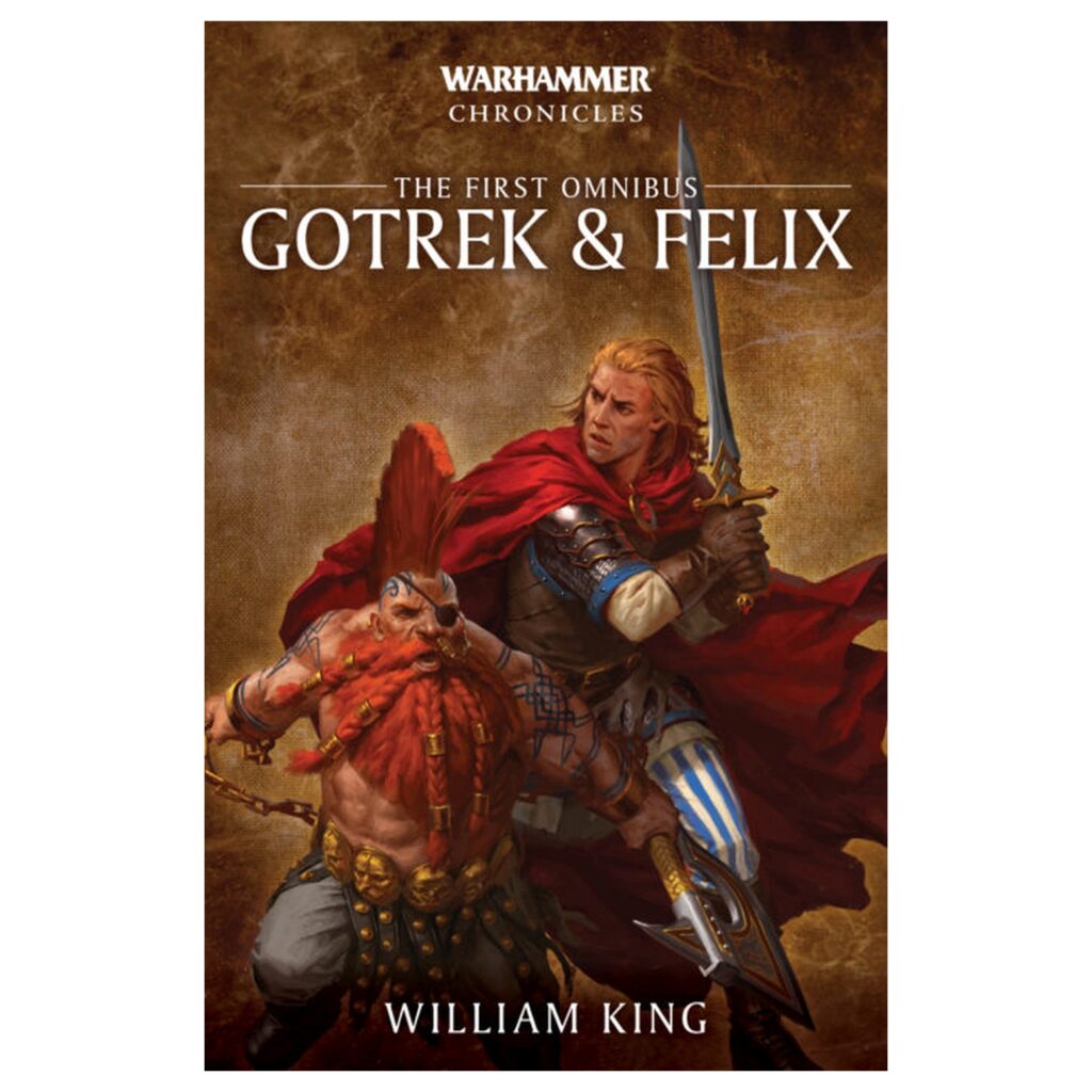 Gotrek & Felix – The First Omnibus