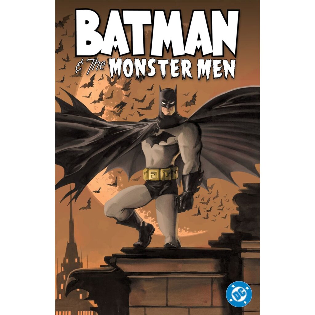 Batman & the Monster Men – Vol 1 (Dark