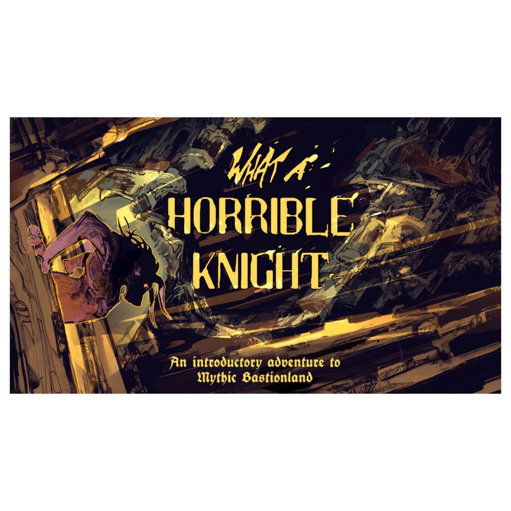 Mythic Bastionland: What a Horrible Knight