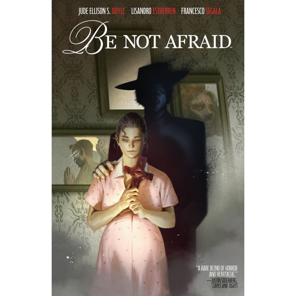 Be Not Afraid