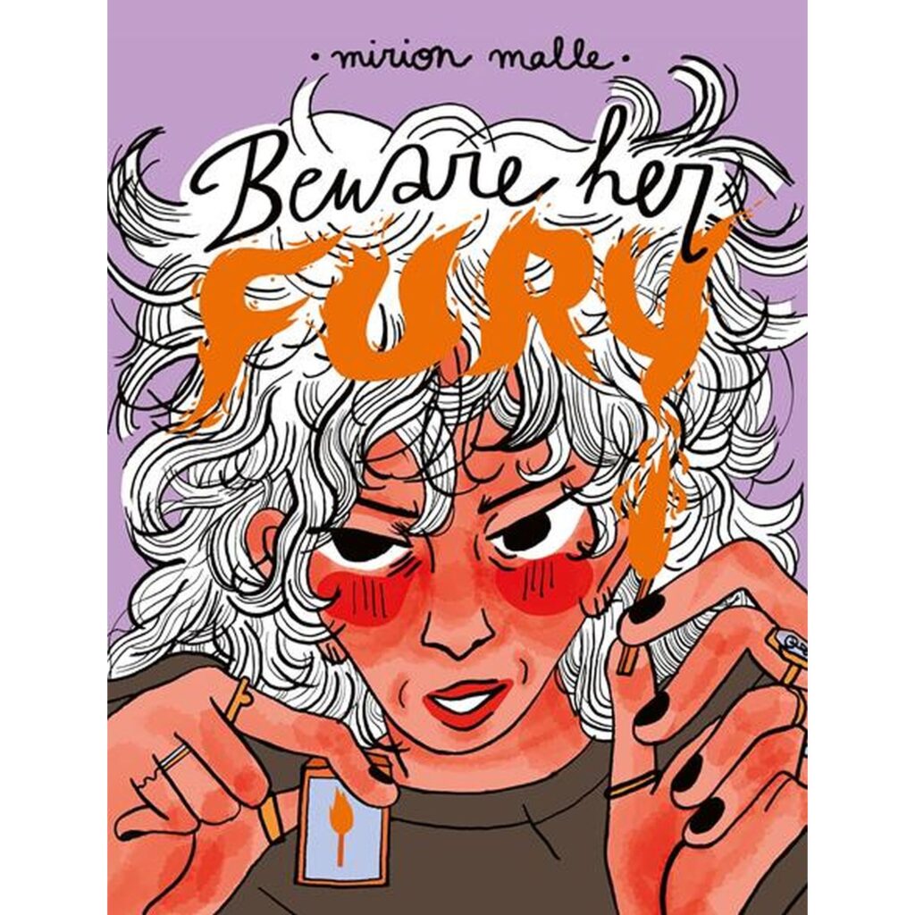 Beware her Fury