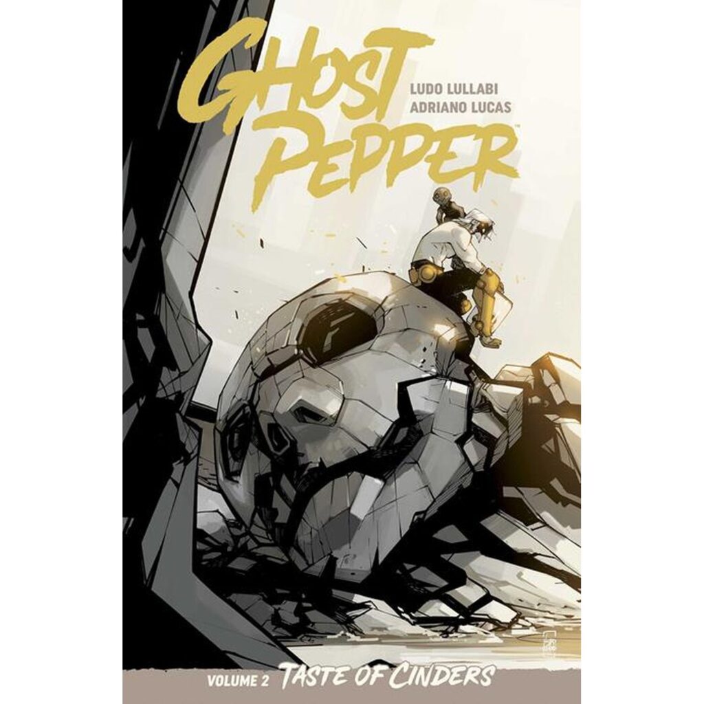 Ghost Pepper – Vol 2: Taste of Cinders