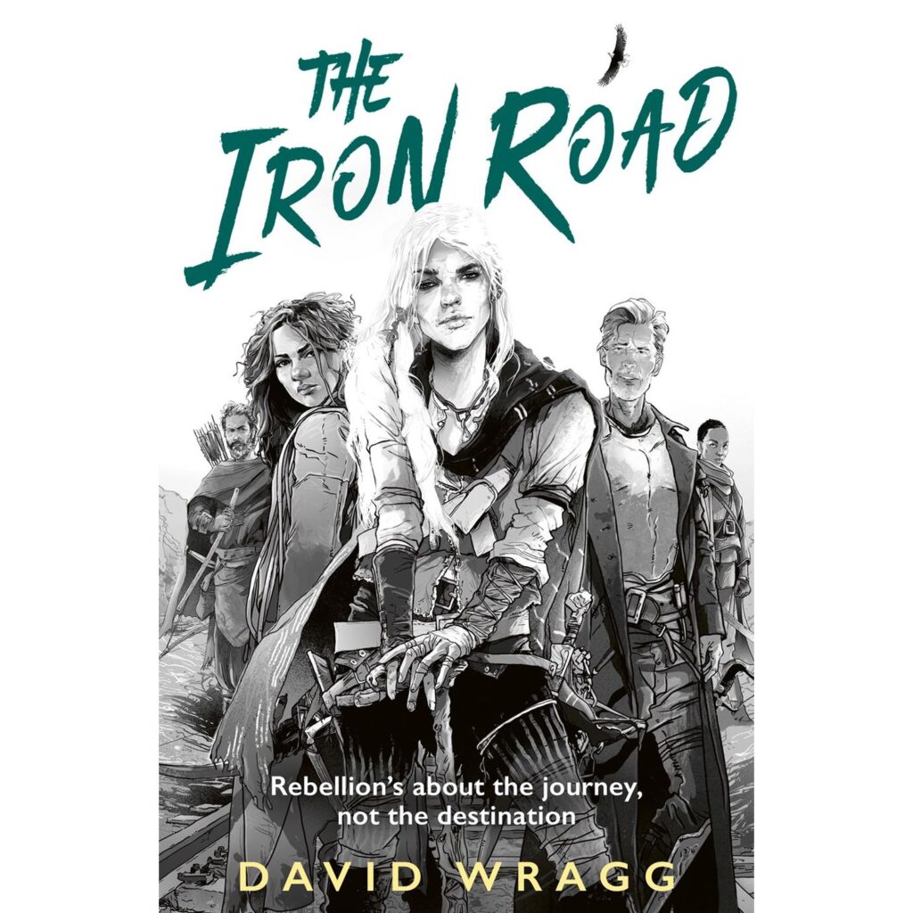The Iron Road (Articles of Faith 3)