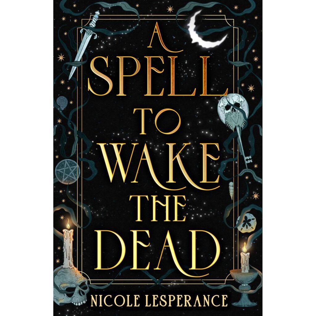 A Spell to Wake the Dead