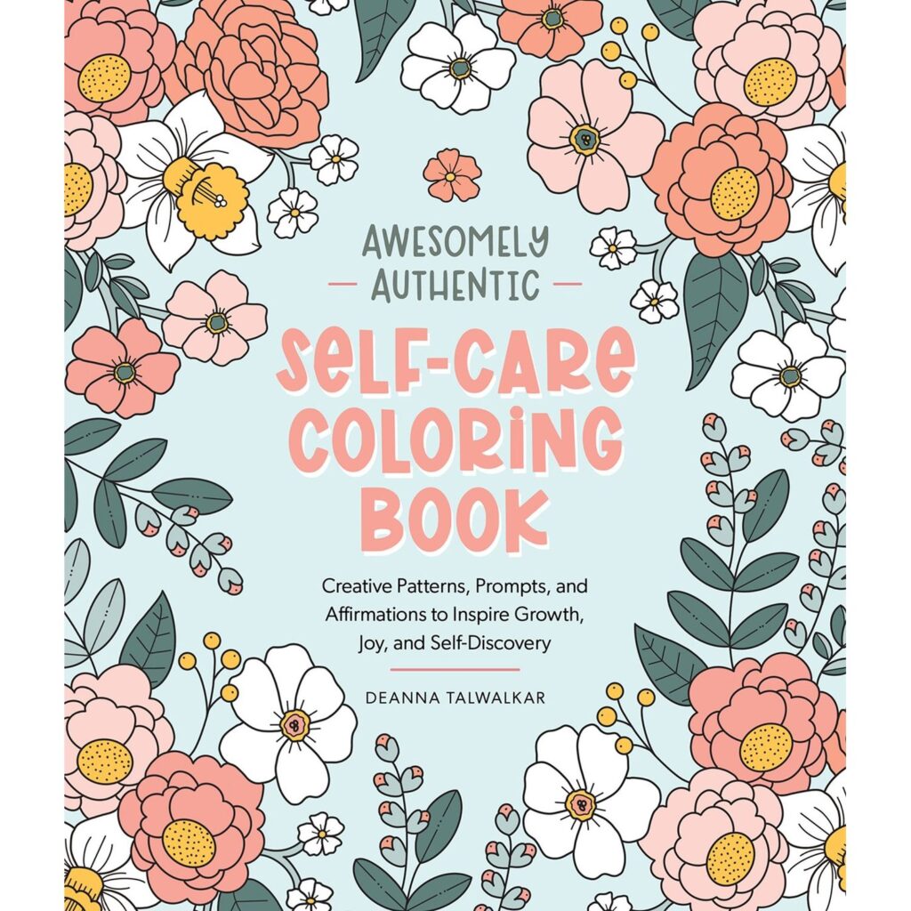 Awesomely Authentic Self-Care Book
