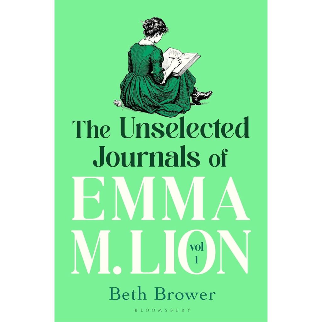 The Unselected Journals of Emma M. Lion – Vol 1