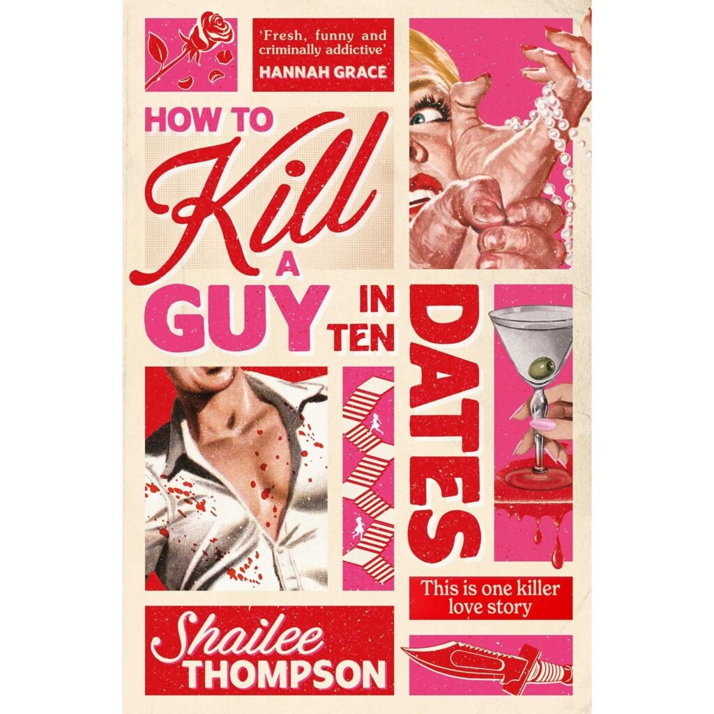How to Kill a Guy in Ten Dates