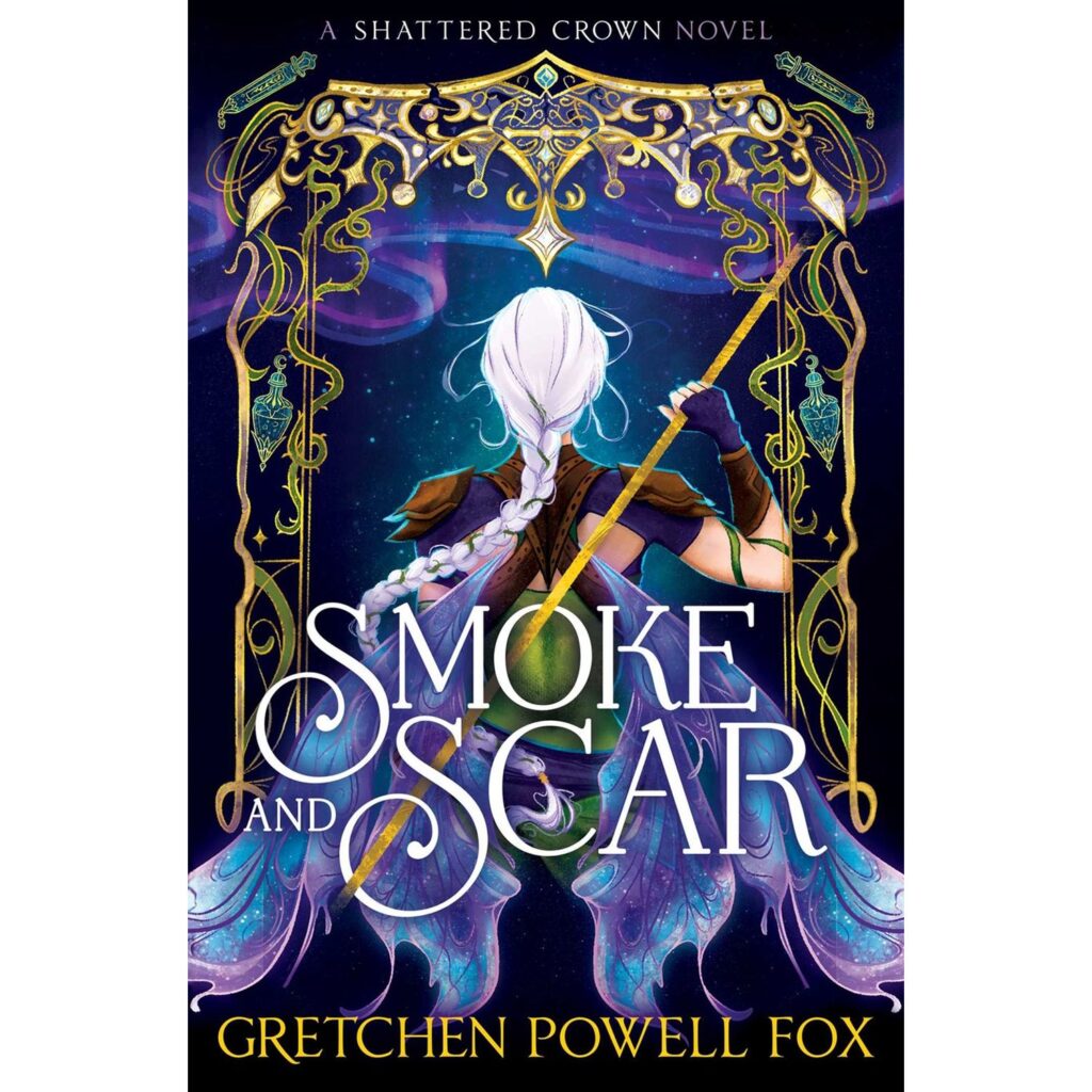 Smoke and Scar (Shattered Crown 1)