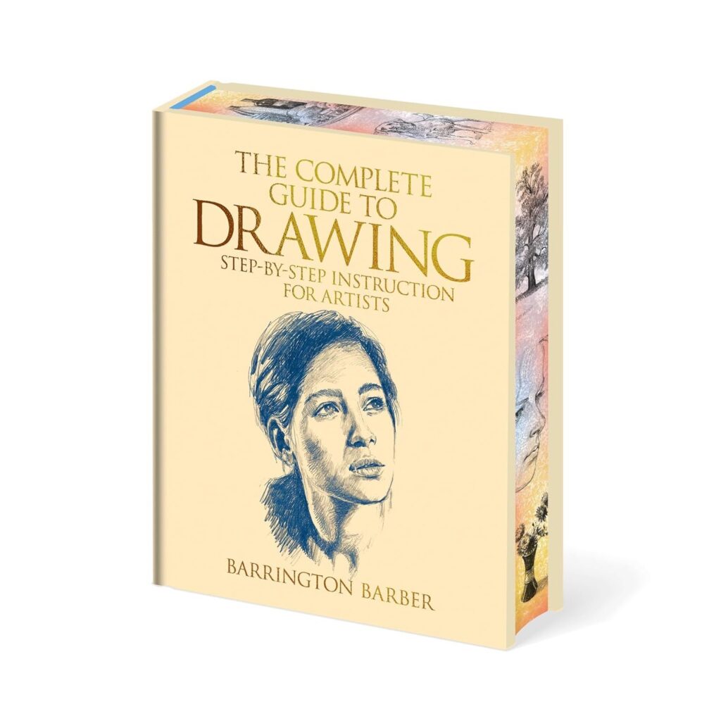 The Complete Guide to Drawing: Essential Skills for Every Artist (Arcturus Epic Classics)
