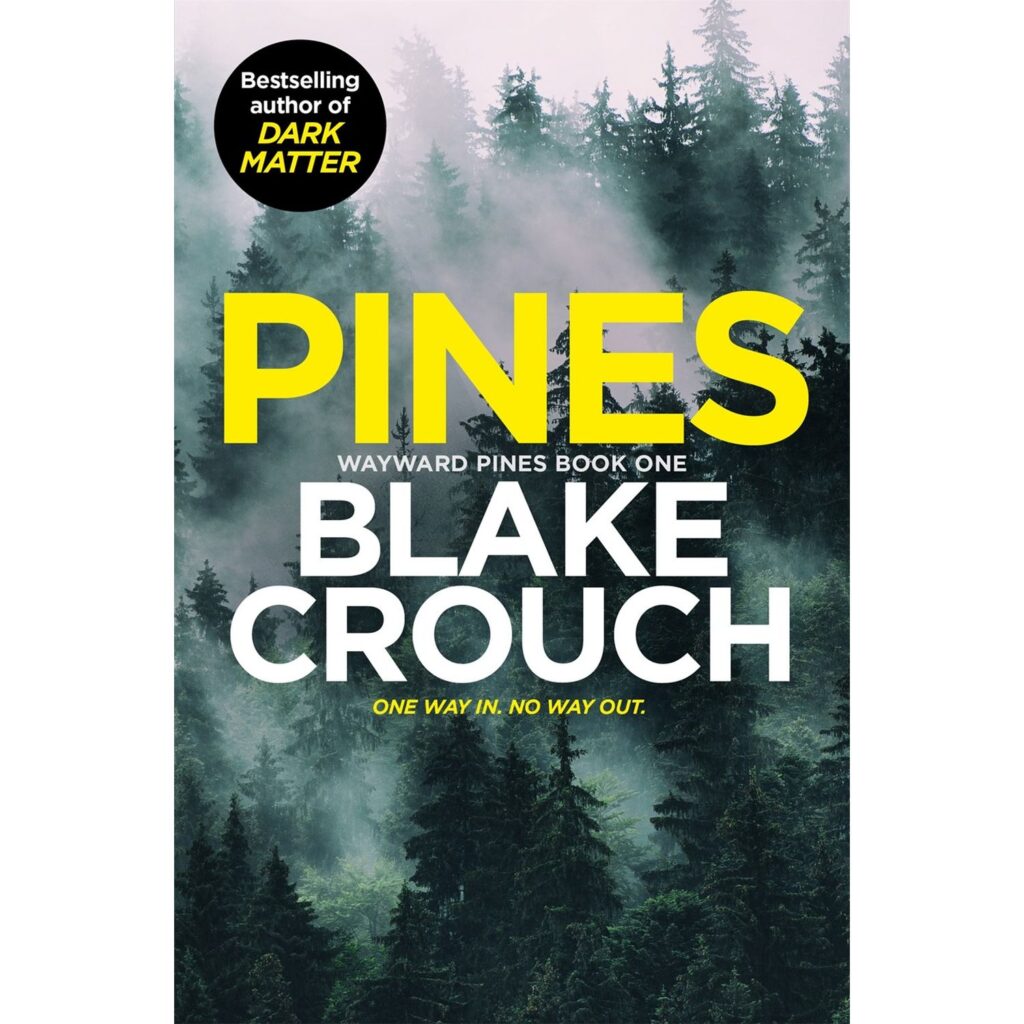 Pines (Wayward Pines 1)