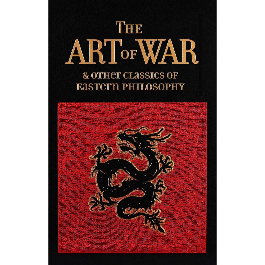 The Art of War & Other Classics of Easte