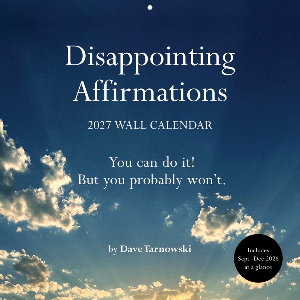 Disappointing Affirmations veggdagatal 2027