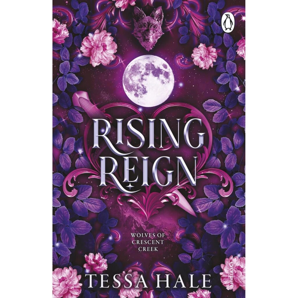 Rising Reign (Wolves of Crescent Creek)