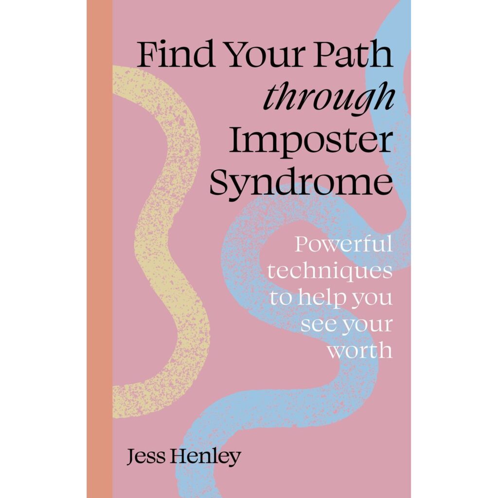 Find Your Path Through Imposter Syndrom