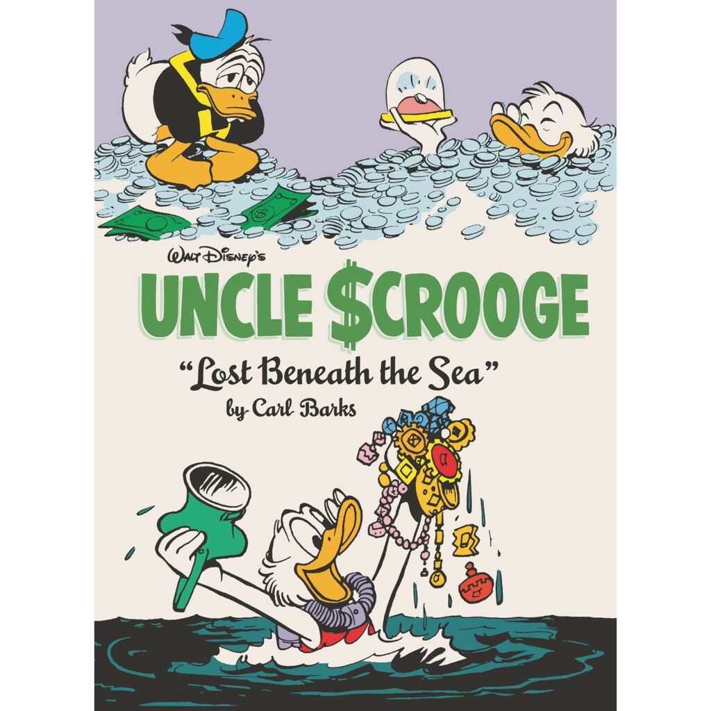 Walt Disney’s Uncle Scrooge: „Lost Beneath the Sea“: The Complete Carl Barks Disney Library – Vol. 30